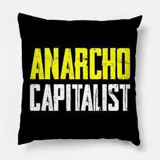 Anarcho Capitalist Pillow