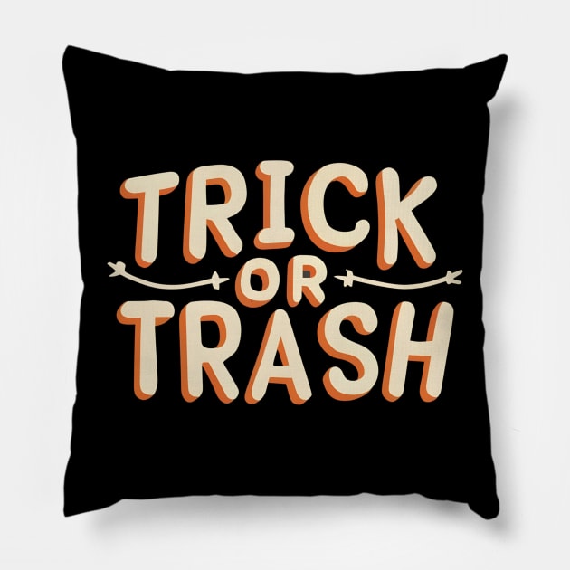 Trick Or Trash Pillow by NomiCrafts