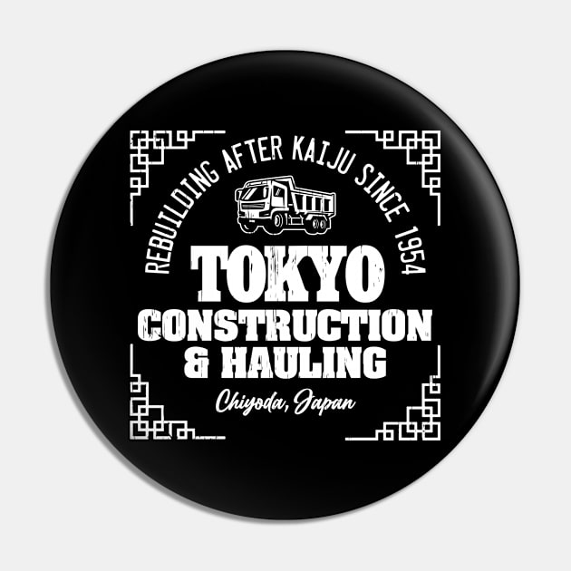 TOKYO CONSTRUCTION PARODY (White) Pin by ROBZILLA