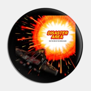 Disaster Area (album cover) Pin