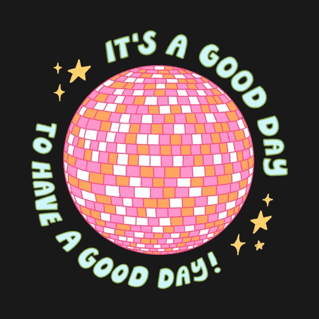 It's a good day by Ally Blaire Co.