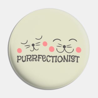 Purrfectionist Cat Pin