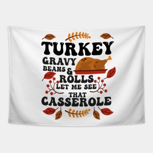 Turkey Gravy Beans And Rolls Let Me See That Casserole Tapestry