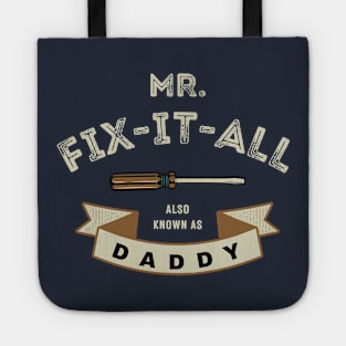 Mr. Fix It All Tote