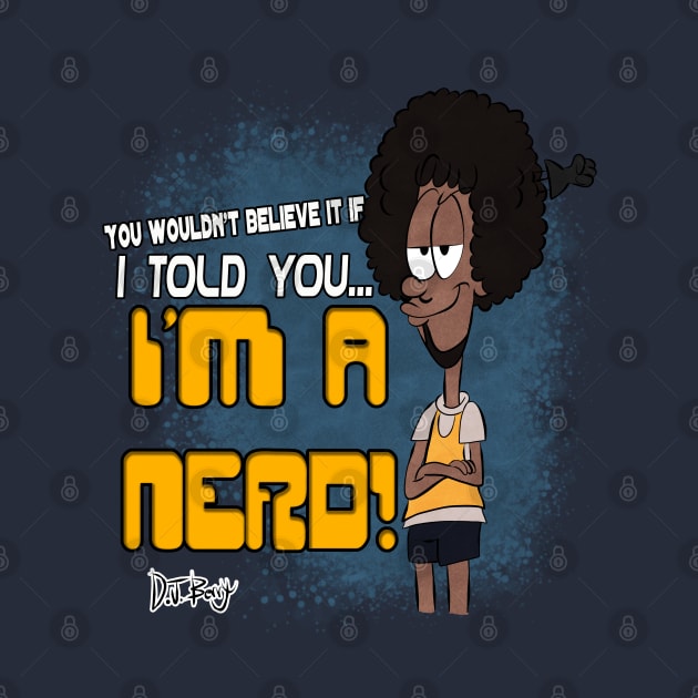 I'm a Nerd! by D.J. Berry