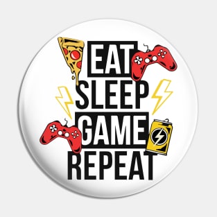 Eat Sleep Game Repeat Pin