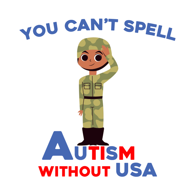 You Can't Spell Autism Without USA by aesthetice1