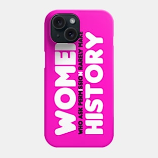 Women In History - White Text Phone Case