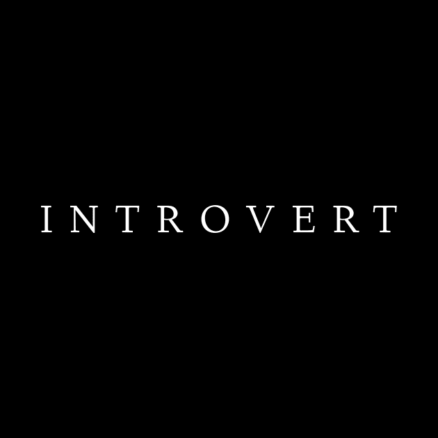 "Introvert" New Design by mpdesign