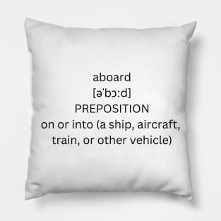 aboard definition Pillow
