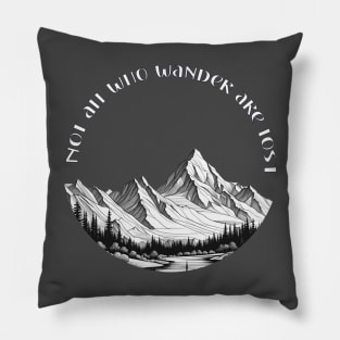 Not all who wander are lost camping geocaching design Pillow