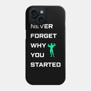 Never Forget Why You Started Mens Back Print Tshirt Black Phone Case