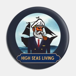 High seas living Pin