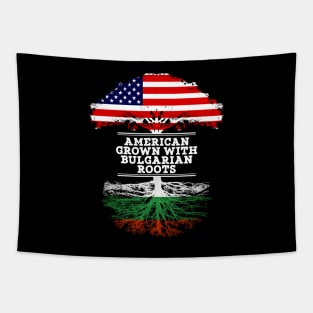 American Grown With Bulgarian Roots - Gift for Bulgarian From Bulgaria Tapestry