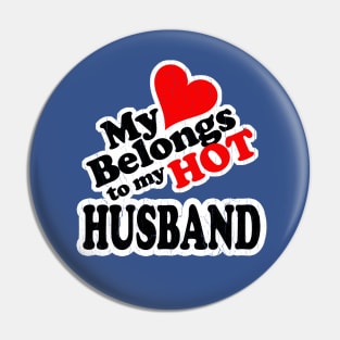 My Heart Belongs to My HOT Husband! (vintage look) Pin