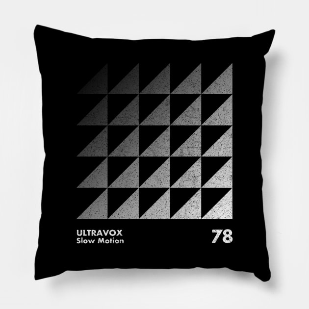 Ultravox / Slow Motion / Minimalist Graphic Artwork Design Pillow by saudade