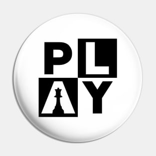 Play Chess Chequered Design Pin