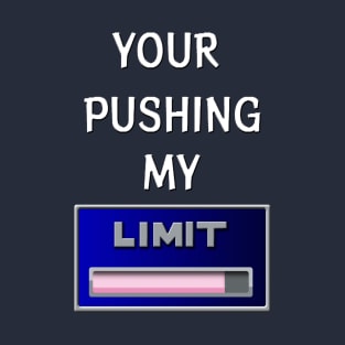 Pushing my Limit(Final Fantasy 7) T-Shirt