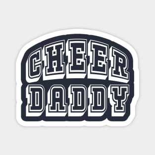 Cheer Daddy Cheerleading design for Proud Cheerleader Dad Magnet