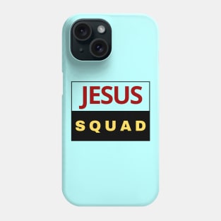 Jesus Squad | Christian Phone Case