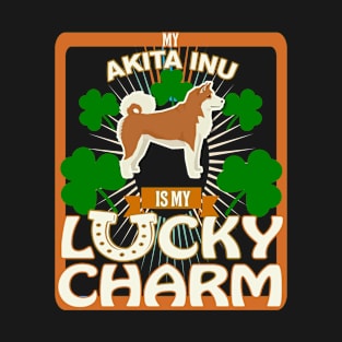 My Akita Inu Is My Lucky Charm - Gifts For Akita Inu owners T-Shirt