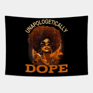 Unapologetically Dope Afro Black Woman Tapestry