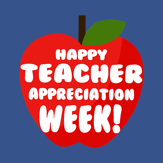 Teacher Appreciation Week Shirt! by Smoky Hill Education Service Center