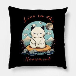 LIVE IN THE MEOW-MENT Pillow