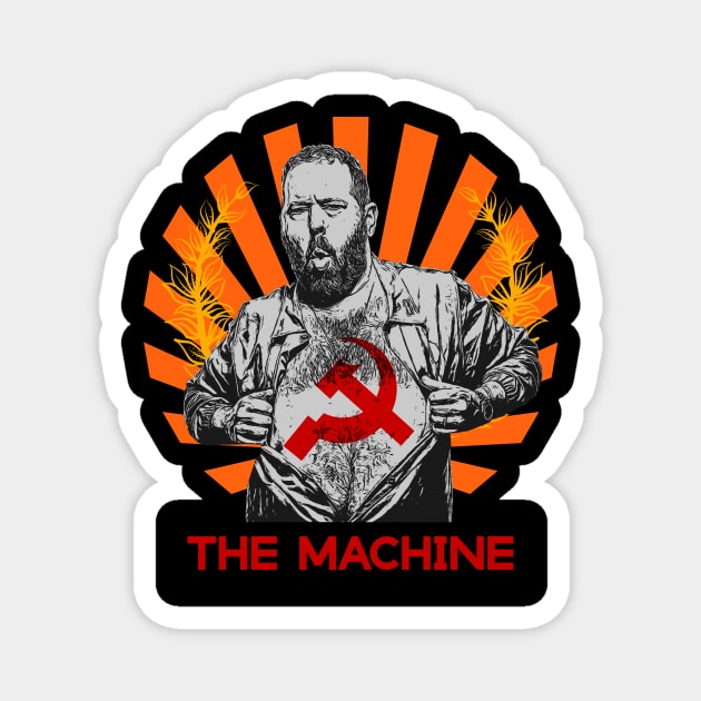 bert kreischer the machine Magnet by Modestquotes