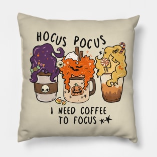 Hocus Pocus - I Need Coffee To Focus Pillow