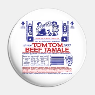 Tom Tom Beef Tamales Pin