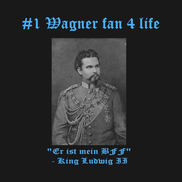 Wagner's #1 Fan by The OperaTrash Podcast