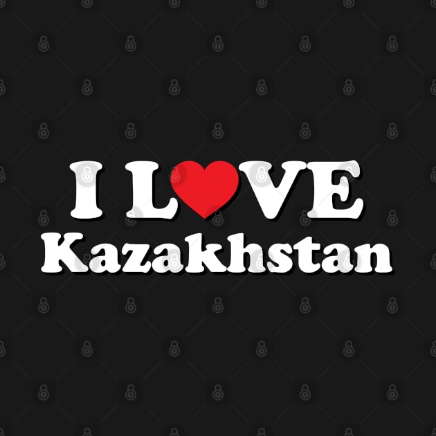 I Love Kazakhstan by Ericokore