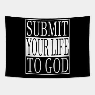 Submit Your Life To God Christian Tapestry