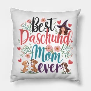 Best Dachshund Mom Ever funny Pillow