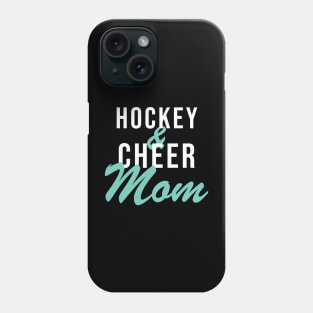 Hockey And Cheer Mom Phone Case