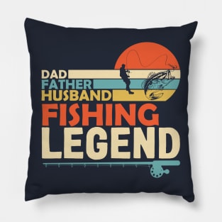 Dad Father Husband Fishing Legend Pillow