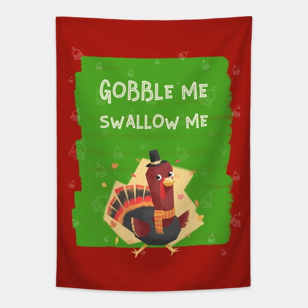 Gobble Me Swallow Me Tapestry by natashawilona