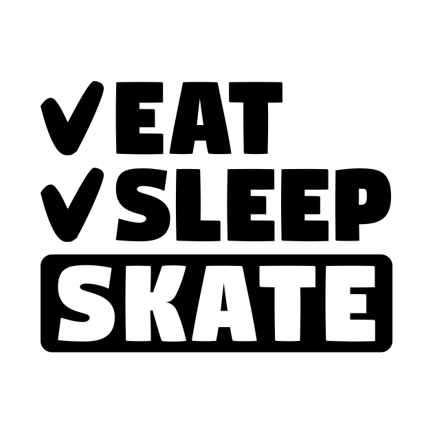 Eat, sleep, skate by colorsplash