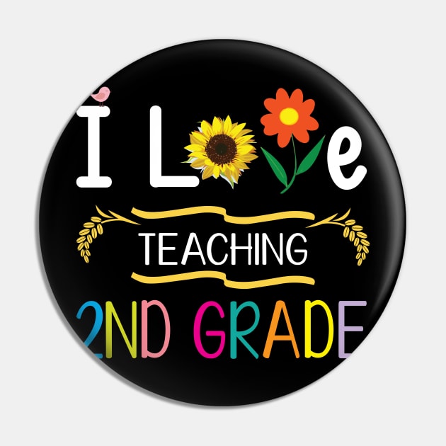 I Love Teaching 2nd Grade Students Teachers Back To School Pin by Cowan79