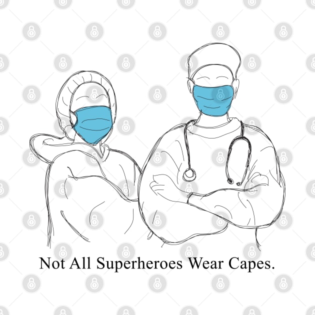 Nurses and Doctors are Superheroes T-Shirt - Black by 13Lines Art