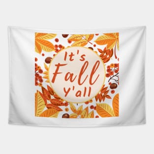 Its Fall Yall Tapestry