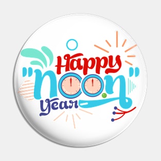 Happy NOON Year Pin