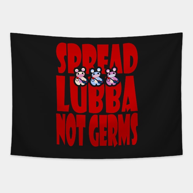 Spread Lubba Not Germs Tapestry by Village Values