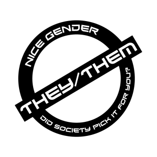 Gender Stamp - Nice Gender - They/Them T-Shirt