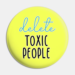 delete toxic people Pin