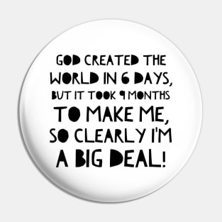 God created the world in 6 days... Pin