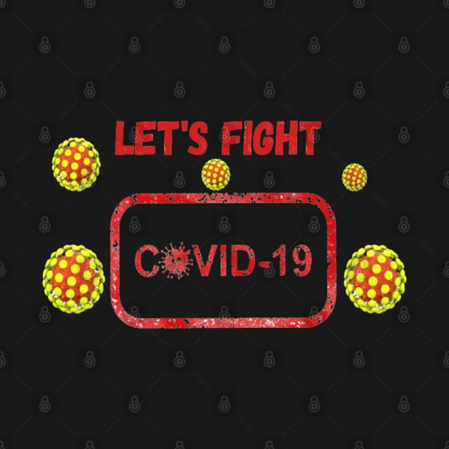 Lets Fight Covid-19 by Artistic Design