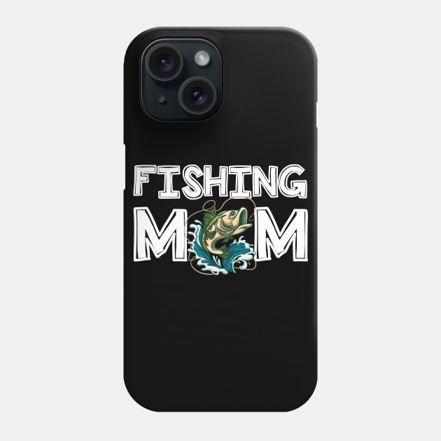 Womens Fishing Mom Mommy Mother's Day Fishing Phone Case by TheTeeBee