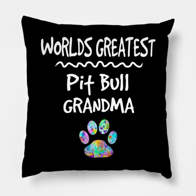 Worlds Greatest Pit Bull Dog Grandma Quote Gift Pillow by joannejgg